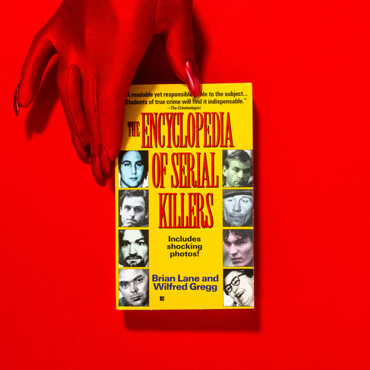 The Encyclopedia of Serial Killers, by Brian Lane & Wilfred Gregg (Book)