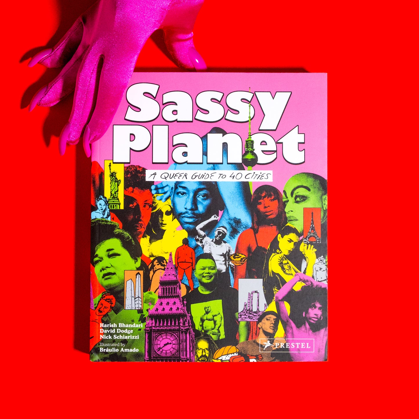 Sassy Planet: A Queer Guide to 40 Cities, Big and Small, by David Dodge, Harish Bhandari, Nick Schiarizzi (Book)
