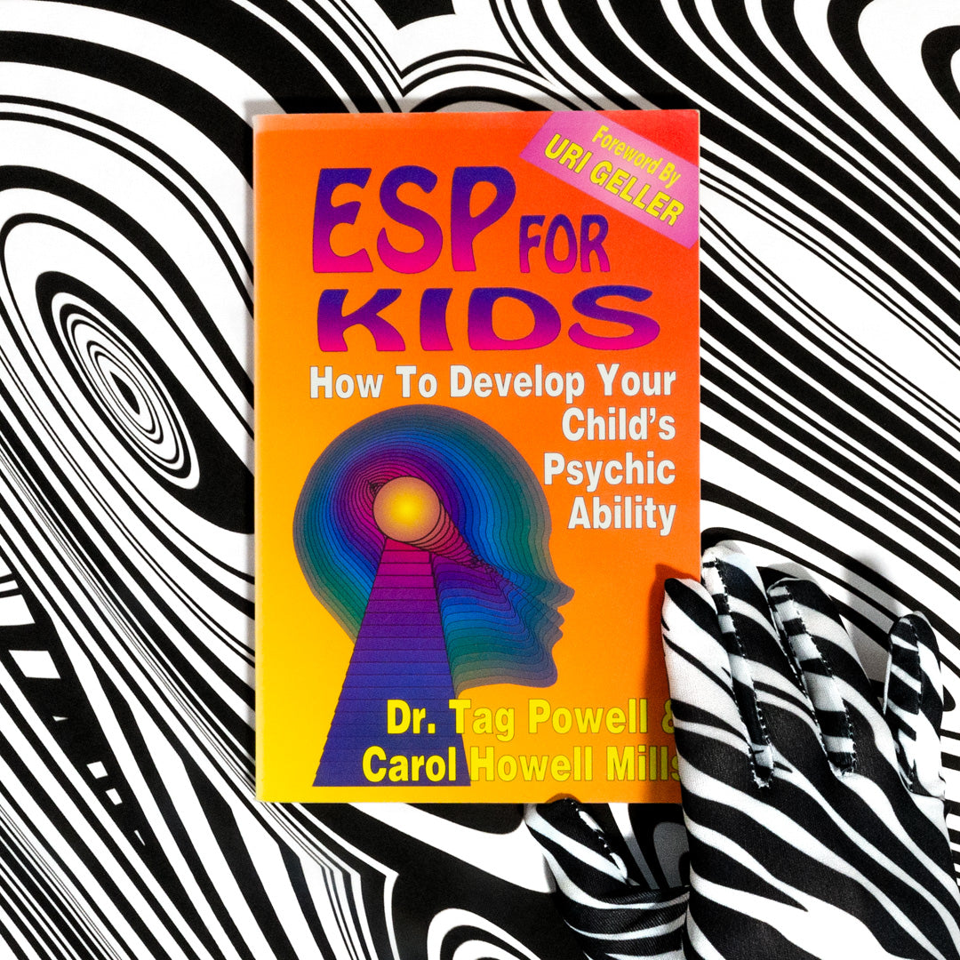 ESP For Kids: How to Develop Your Child's Psychic Ability, by Dr. Tag Powell & Carol Howell Mills (Book)