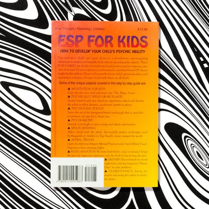 ESP For Kids: How to Develop Your Child's Psychic Ability, by Dr. Tag Powell & Carol Howell Mills (Book)