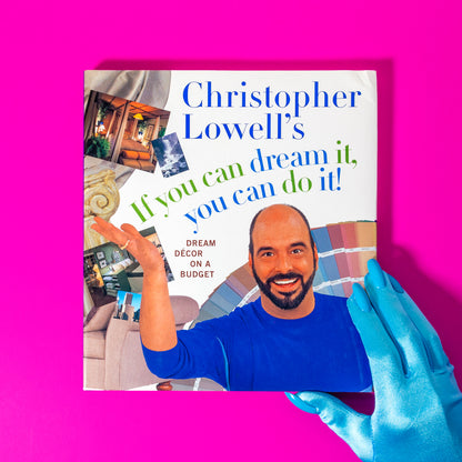 Christopher Lowell's If You Can Dream It, You Can Do It! (Book)