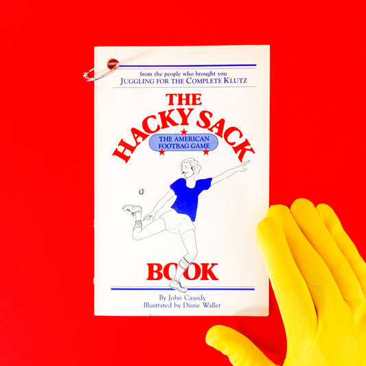 The Hacky Sack Book, by John Cassidy (Book)