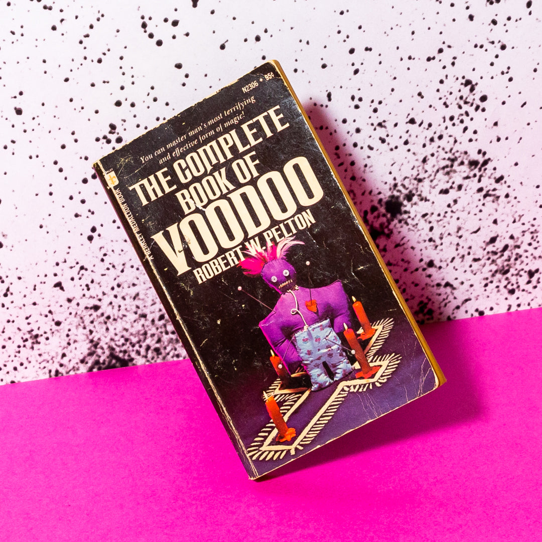 The Complete Book of Voodoo, by Robert W. Pelton (Book)
